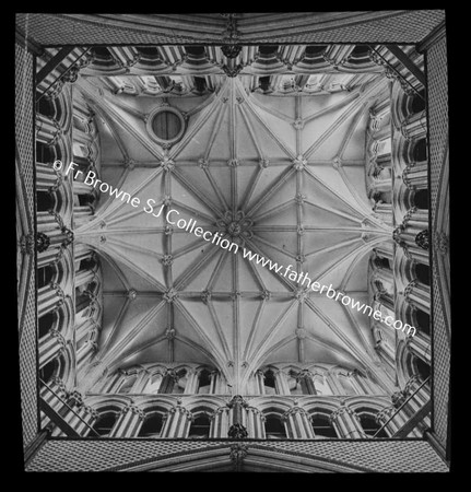 CATHEDRAL VAULTING OF GREAT TOWER